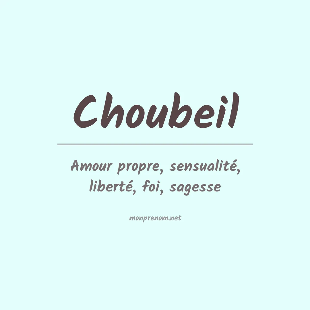 Signification du prénom Choubeil