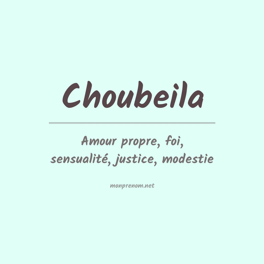 Signification du prénom Choubeila