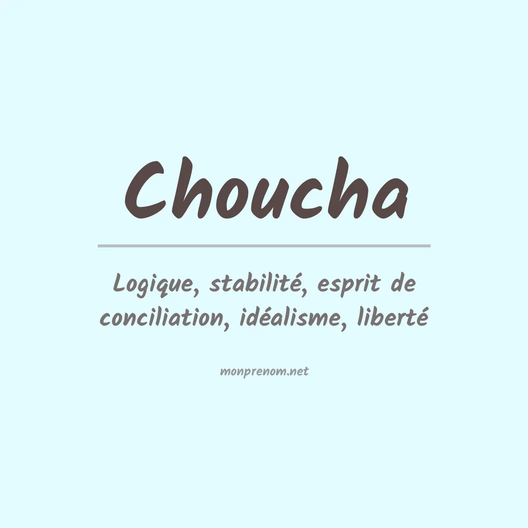 Signification du prénom Choucha