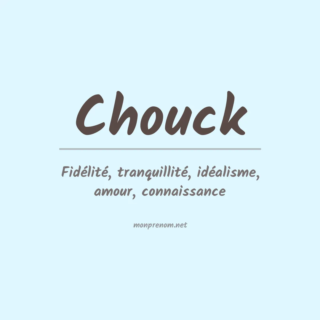 Signification du prénom Chouck