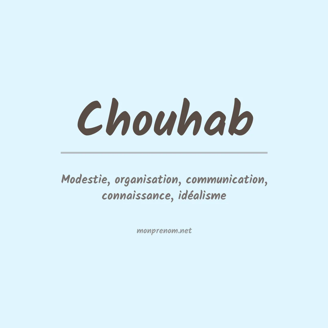 Signification du prénom Chouhab