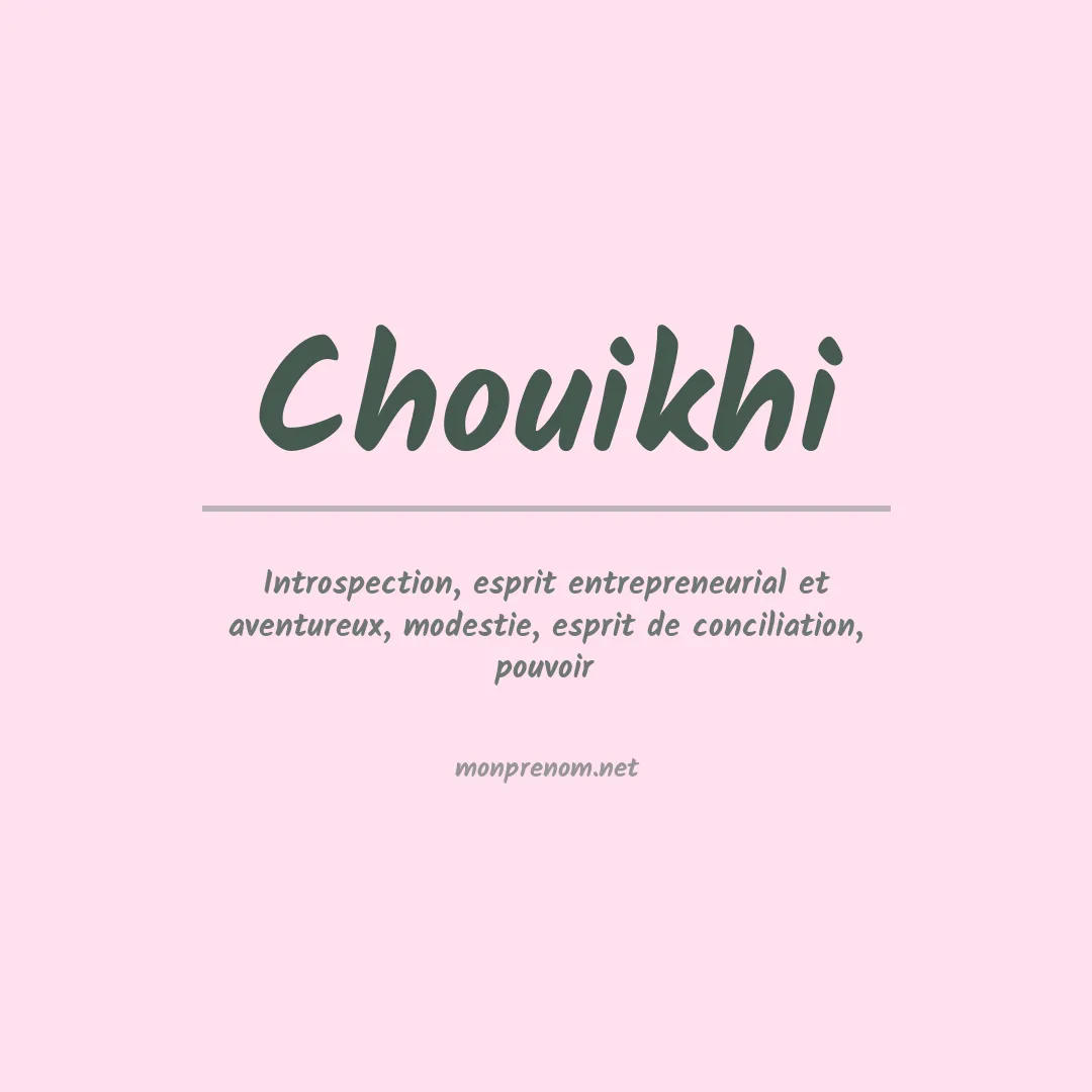 Signification du prénom Chouikhi
