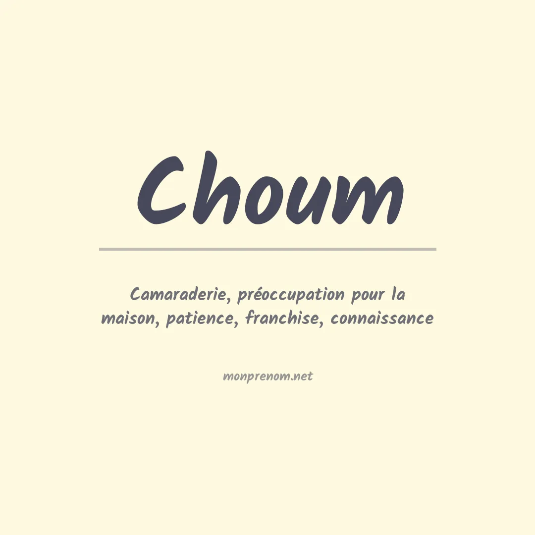 Signification du prénom Choum