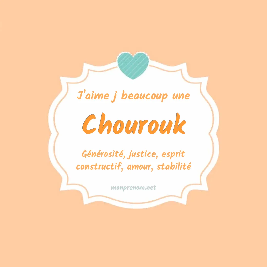 J'aime beaucoup Chourouk