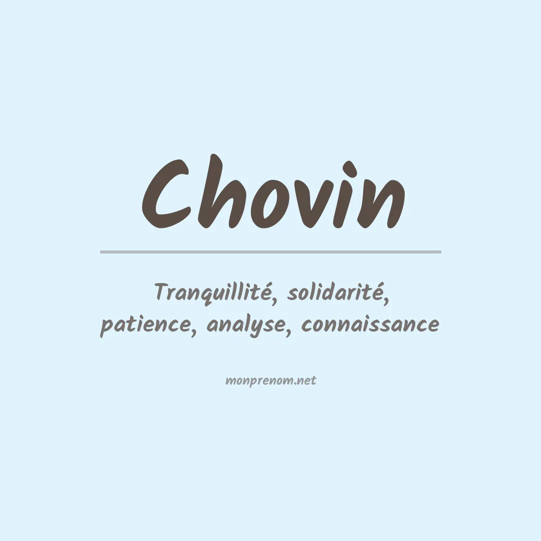 Signification du prénom Chovin