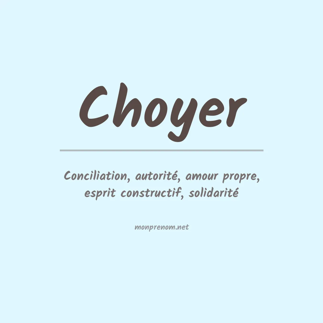 Signification du prénom Choyer