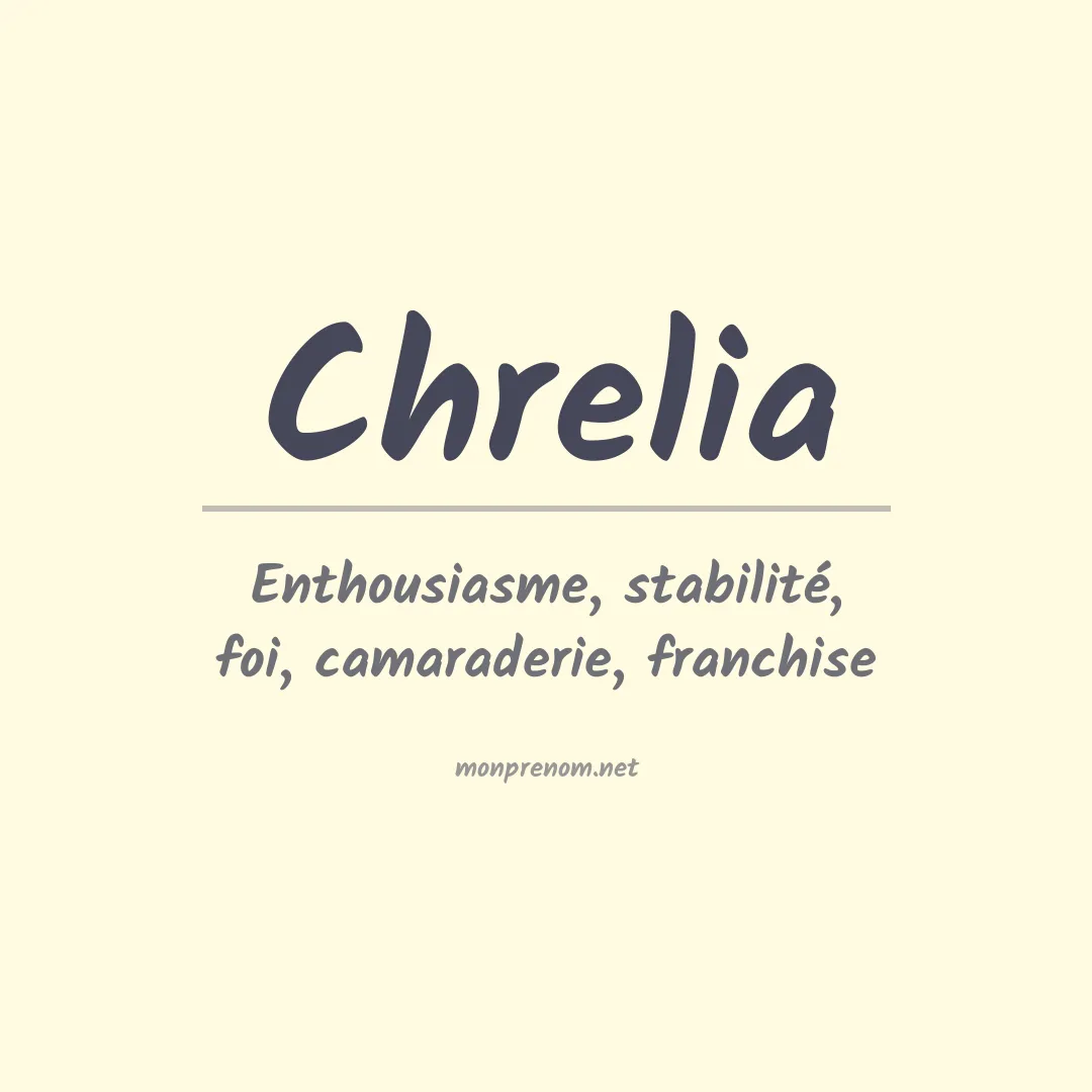 Signification du prénom Chrelia