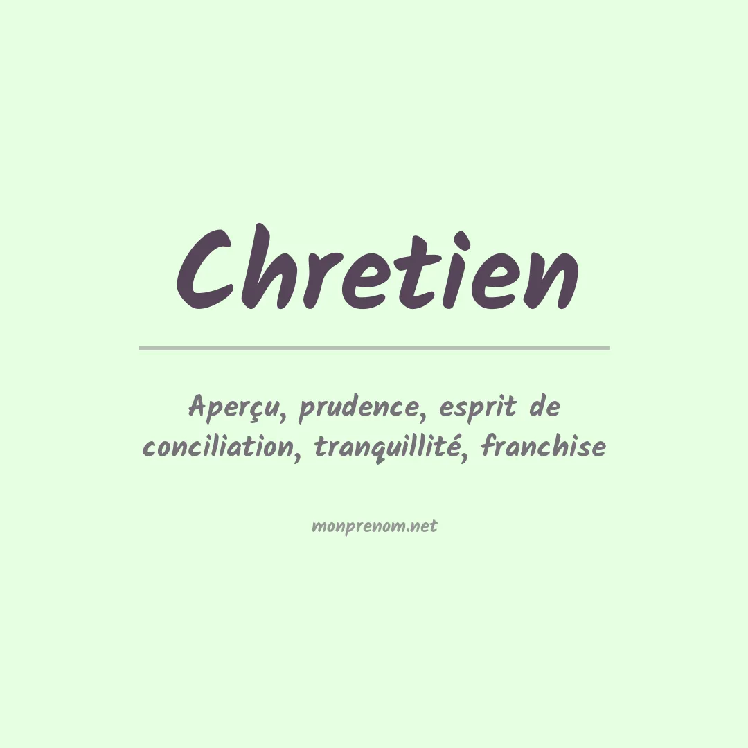 Signification du prénom Chretien