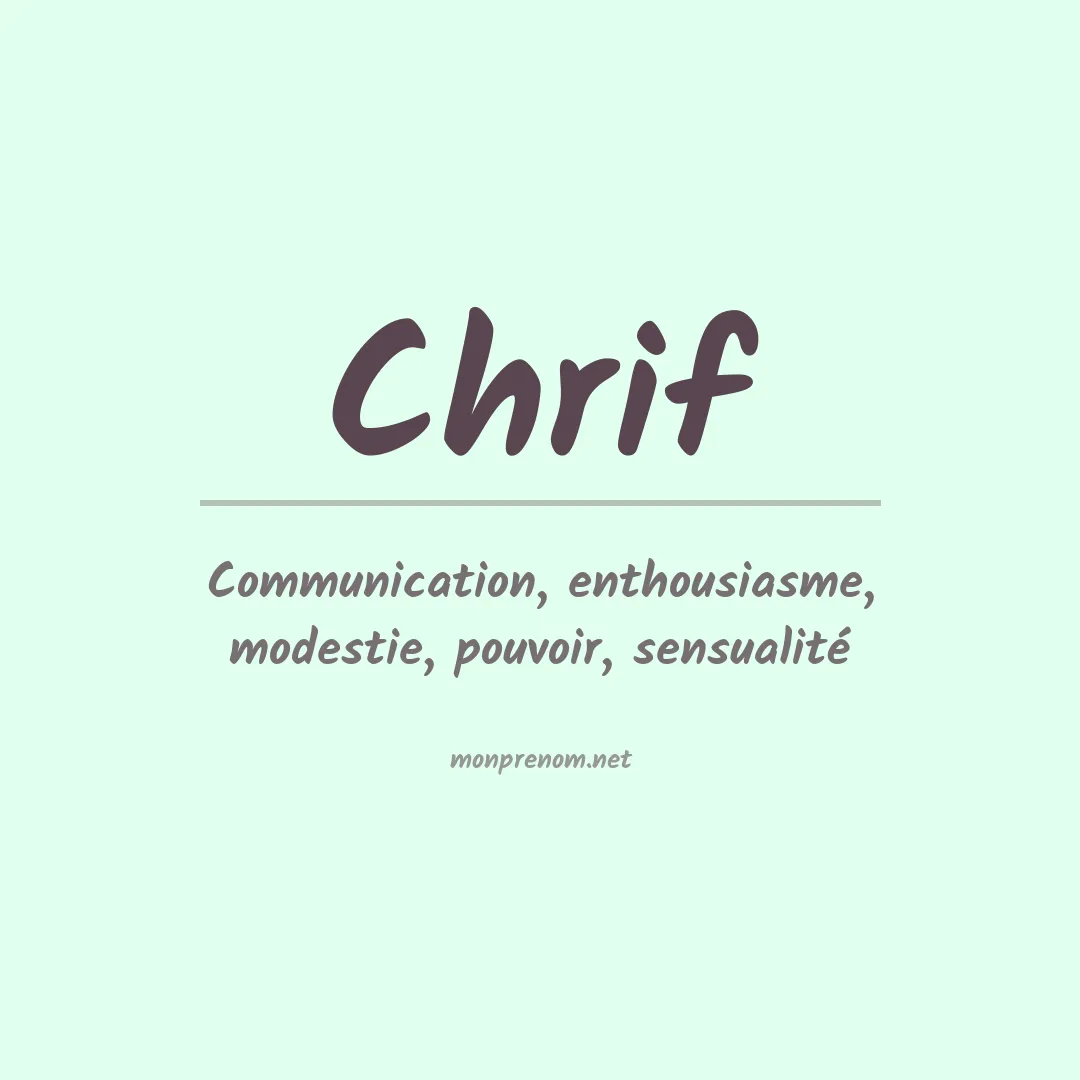 Signification du prénom Chrif
