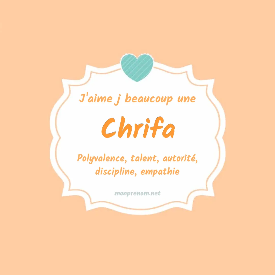 J'aime beaucoup Chrifa