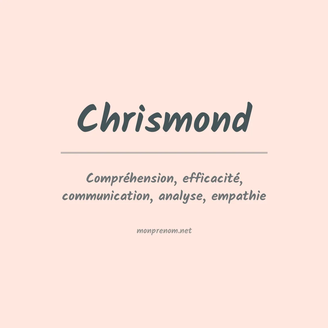 Signification du prénom Chrismond