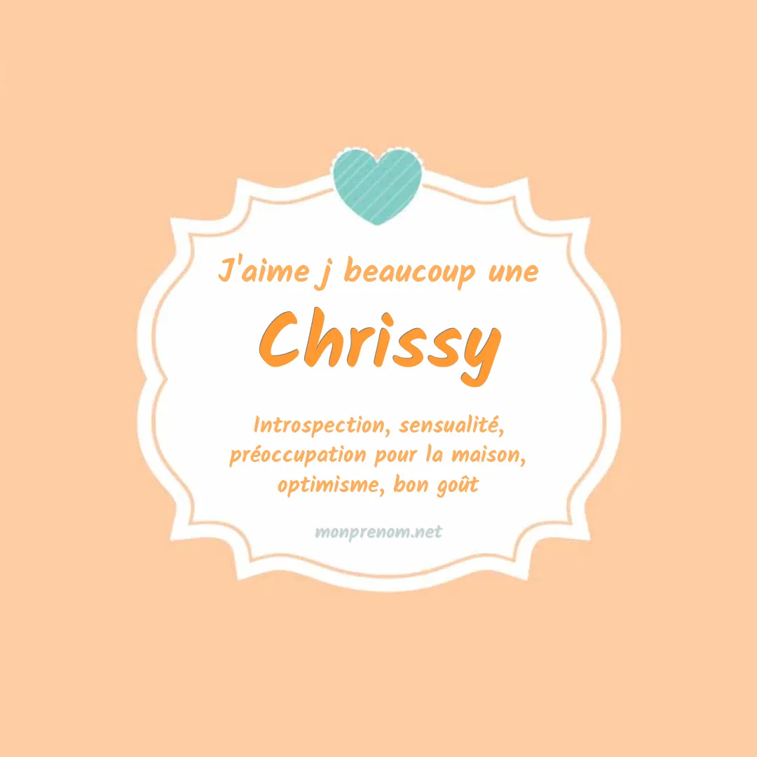 J'aime beaucoup Chrissy