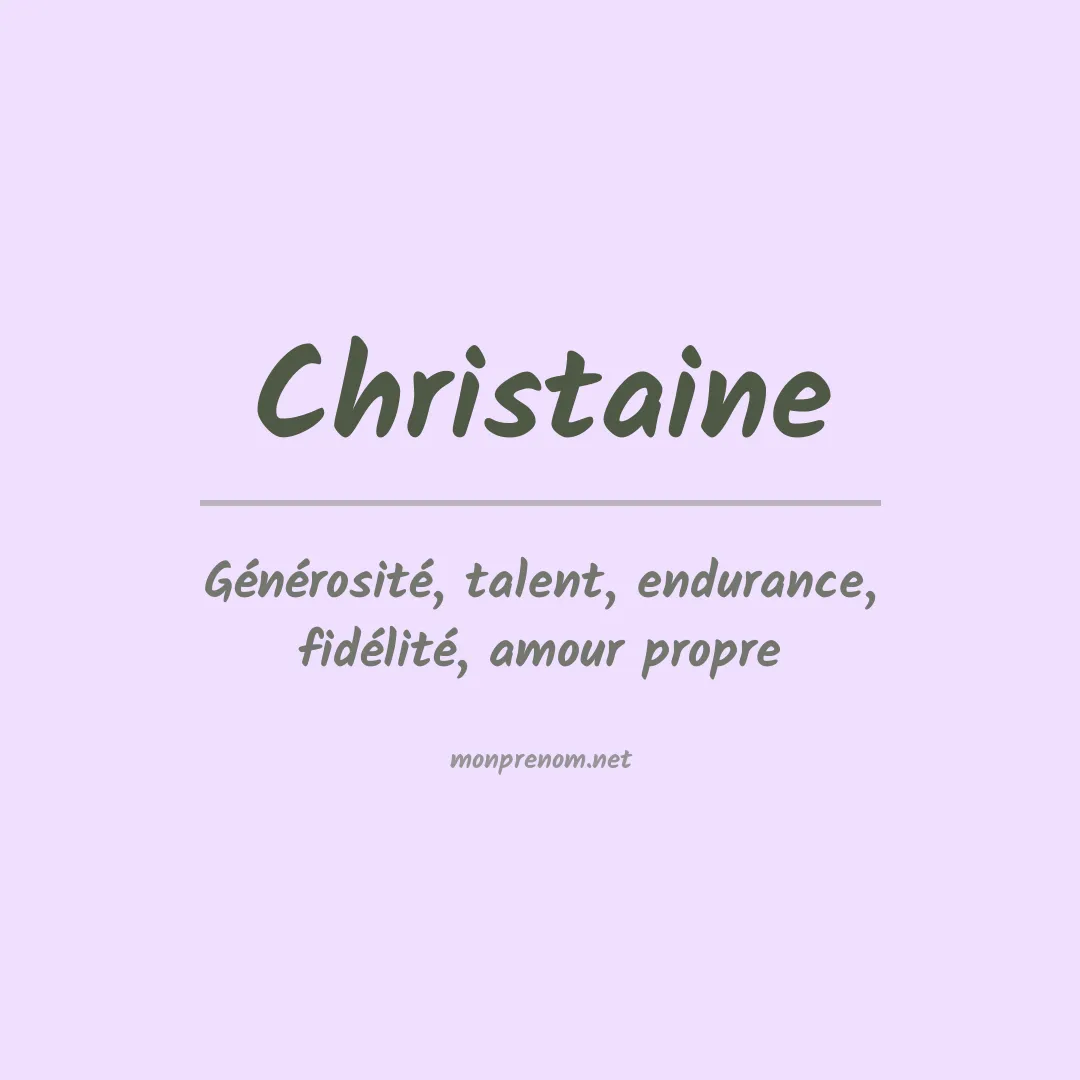 Signification du prénom Christaine