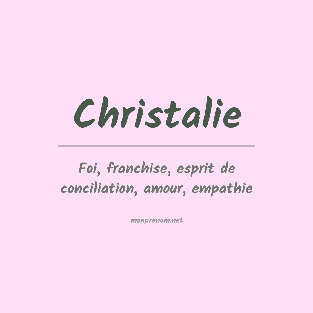 Signification du prénom Christalie