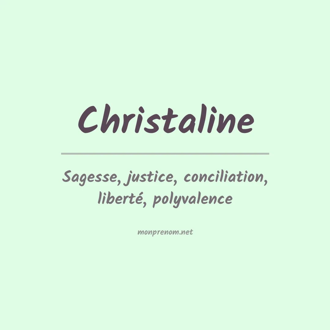 Signification du prénom Christaline