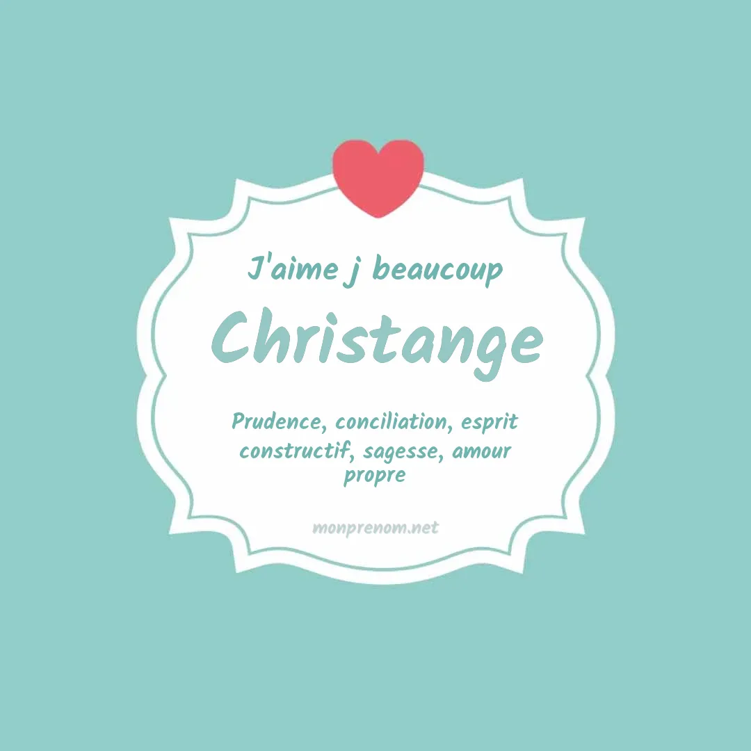 J'aime beaucoup Christange