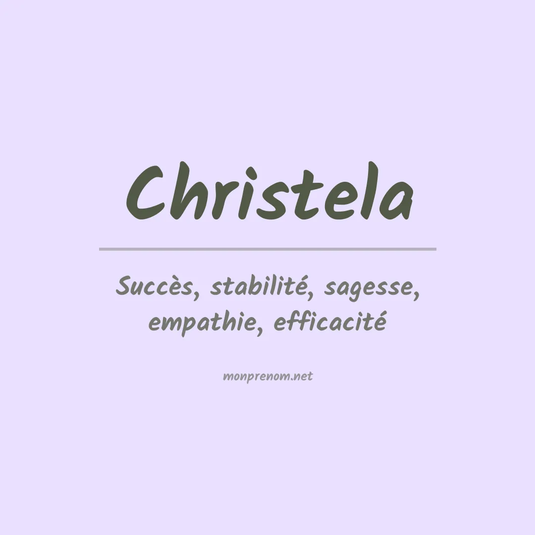 Signification du prénom Christela