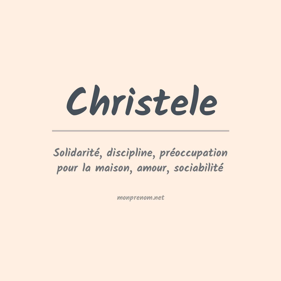 Signification du prénom Christele