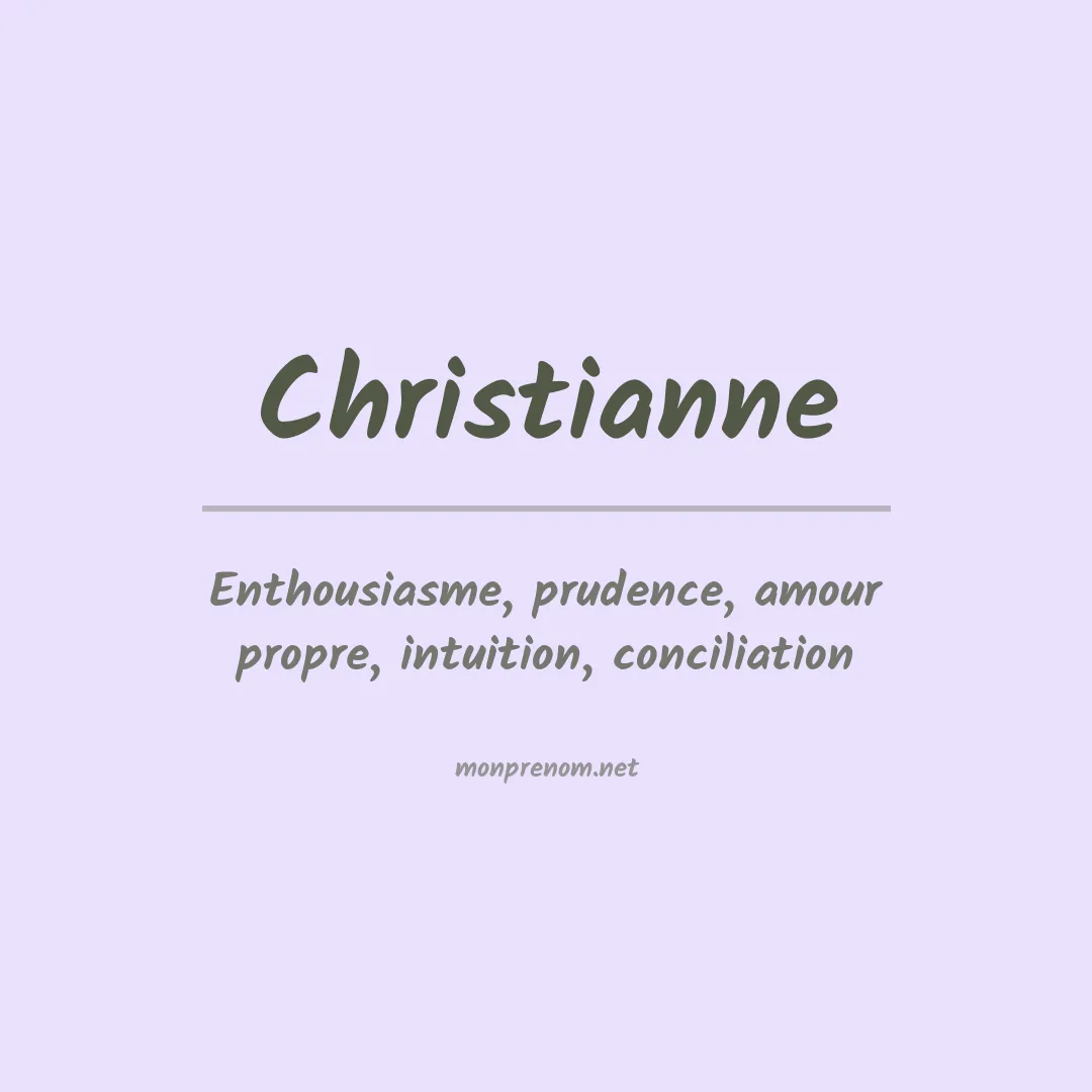 Signification du prénom Christianne