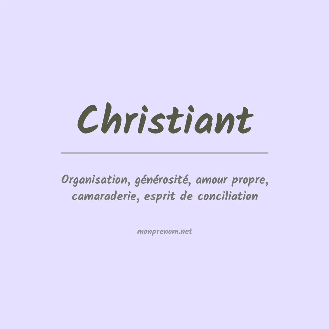 Signification du prénom Christiant