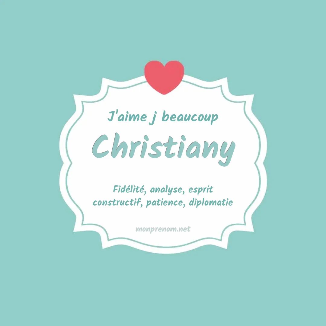 J'aime beaucoup Christiany