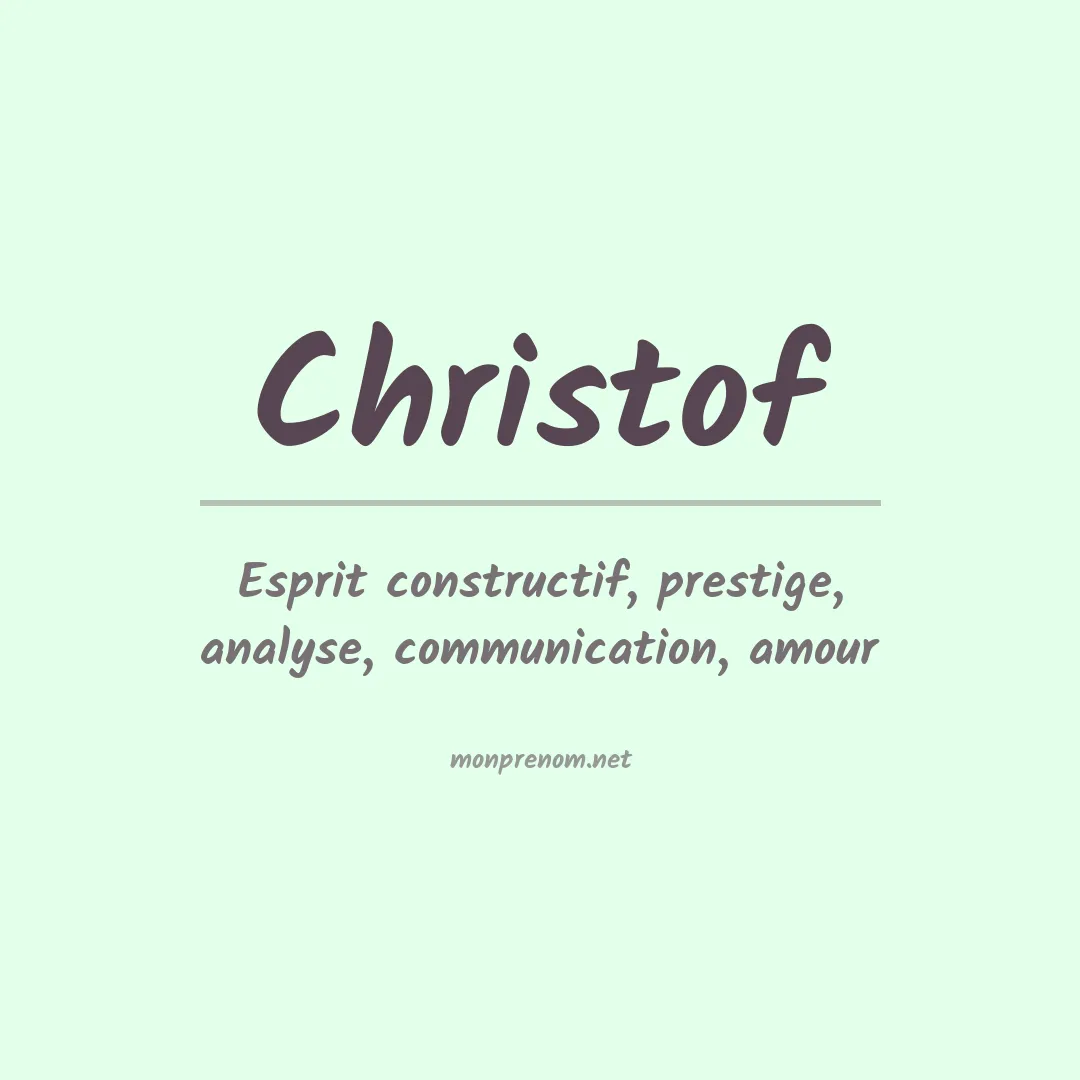 Signification du prénom Christof