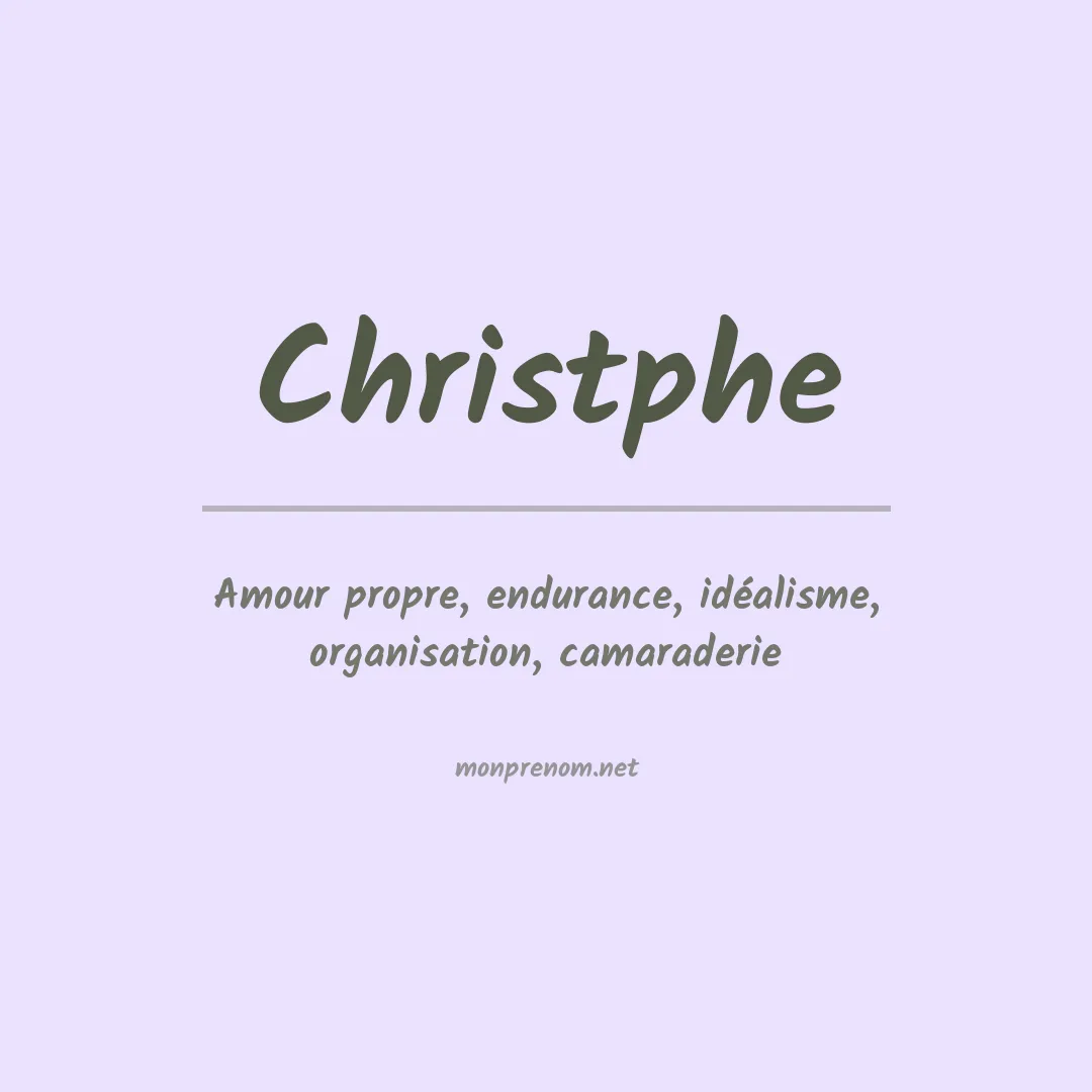 Signification du prénom Christphe