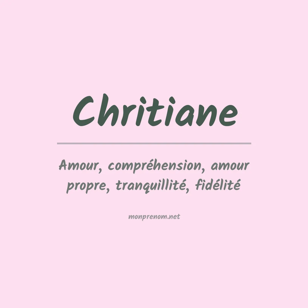 Signification du prénom Chritiane