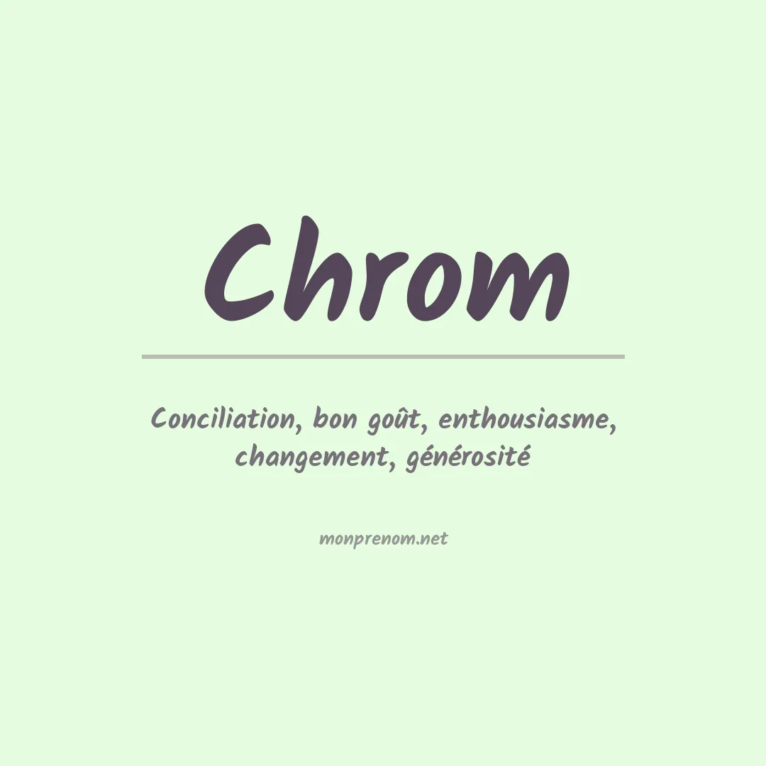 Signification du prénom Chrom