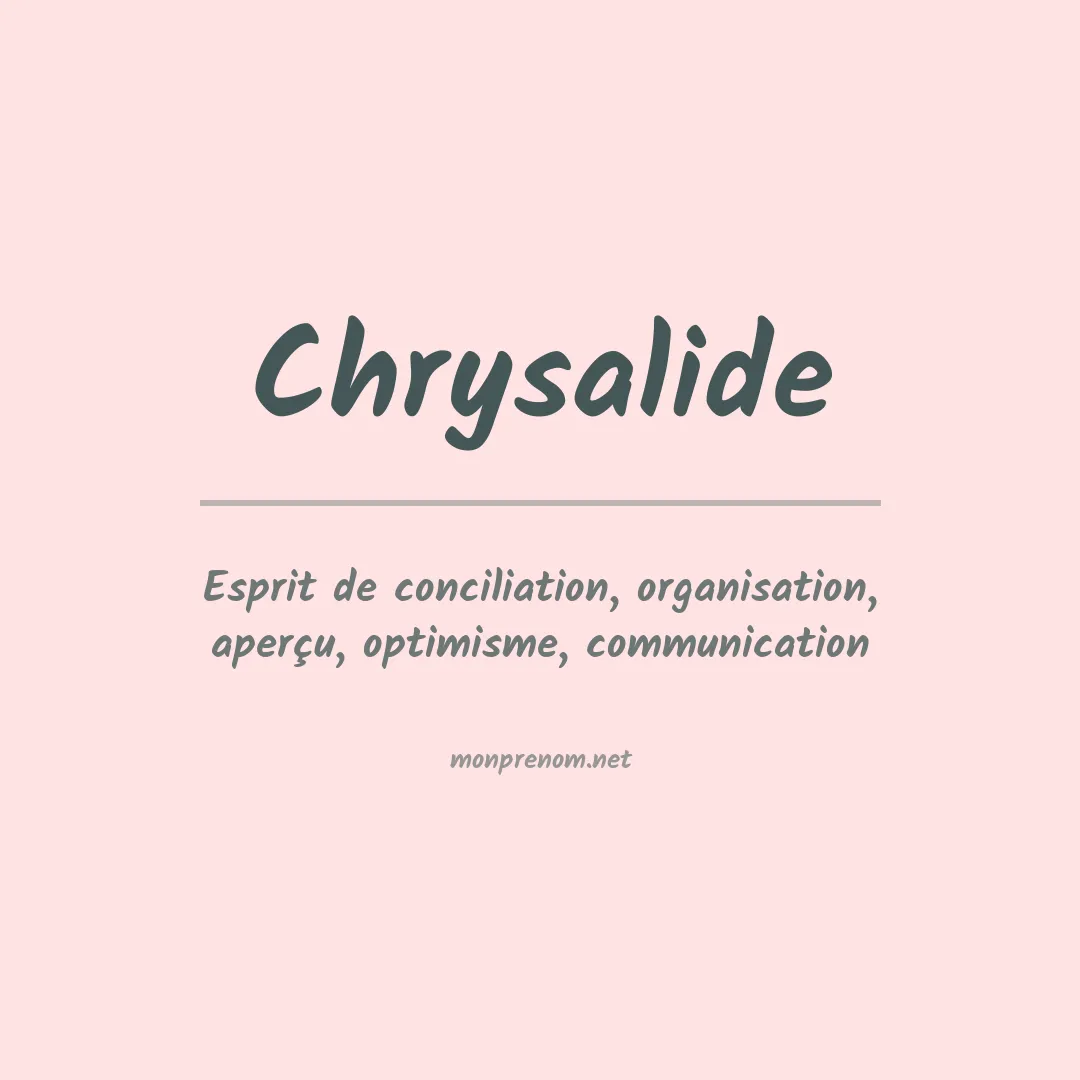 Signification du prénom Chrysalide