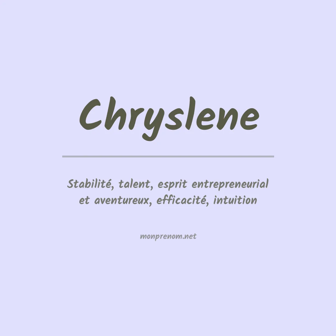 Signification du prénom Chryslene