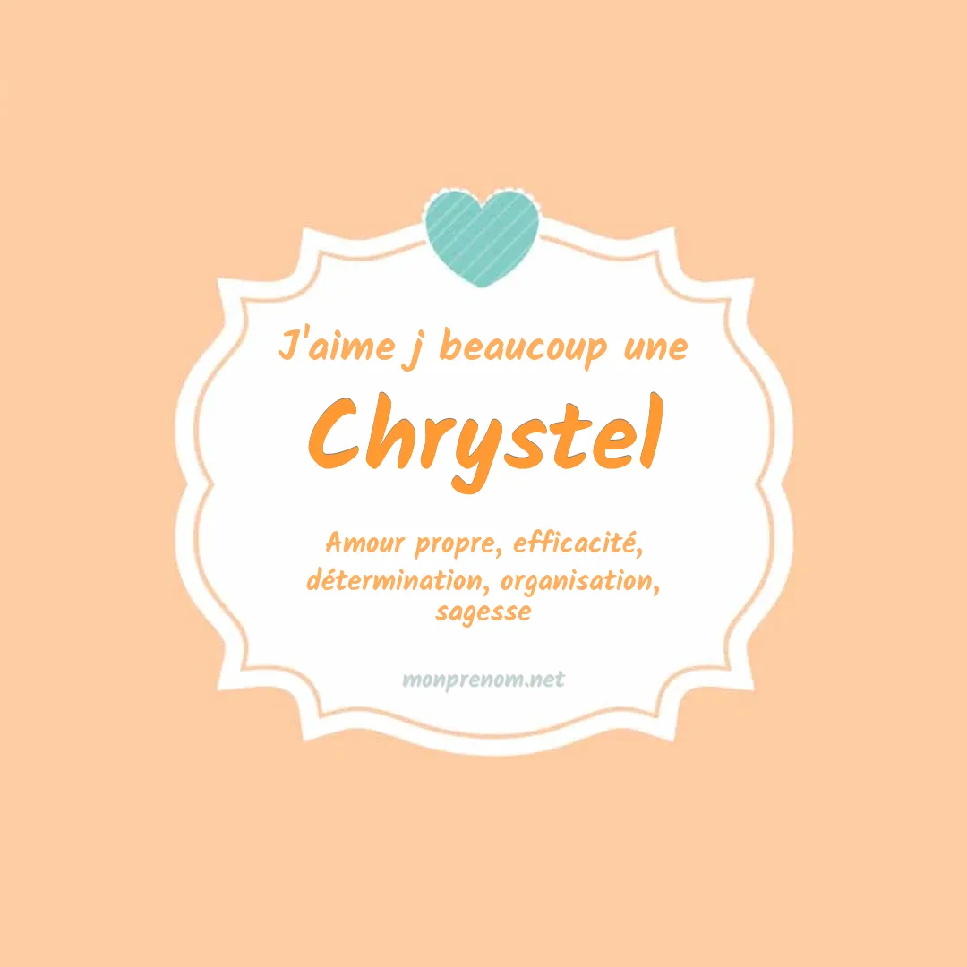 J'aime beaucoup Chrystel