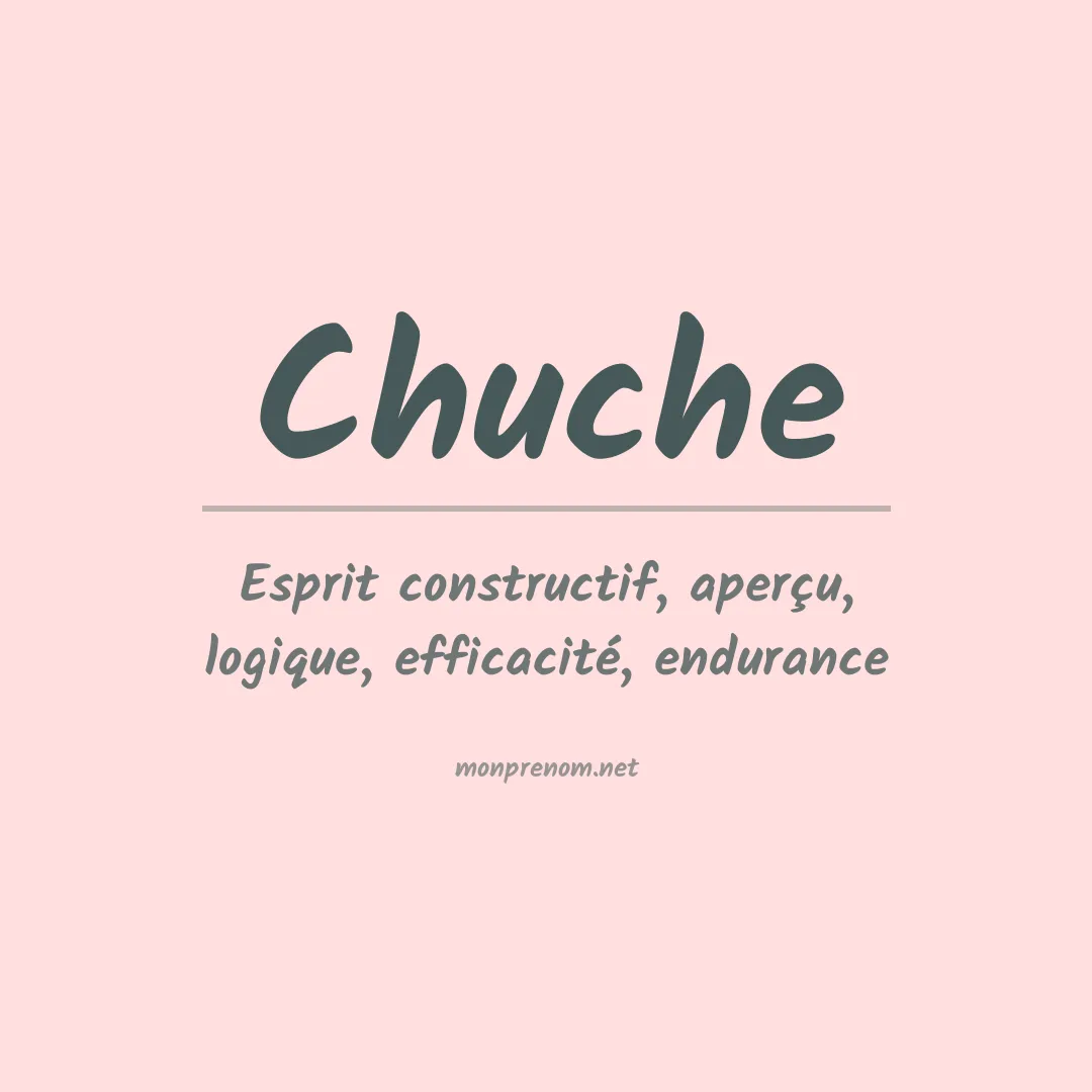 Signification du prénom Chuche