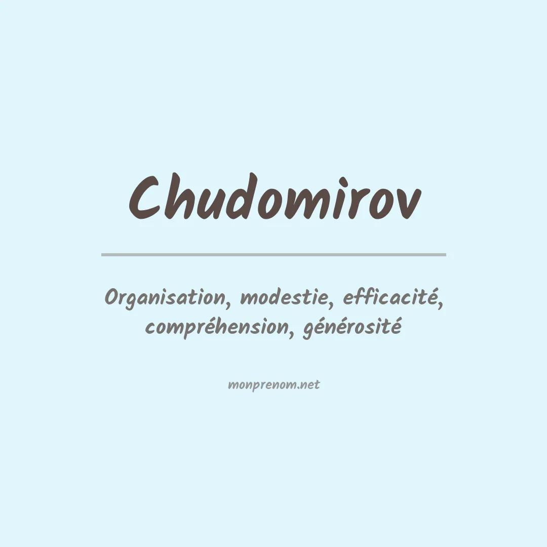 Signification du prénom Chudomirov