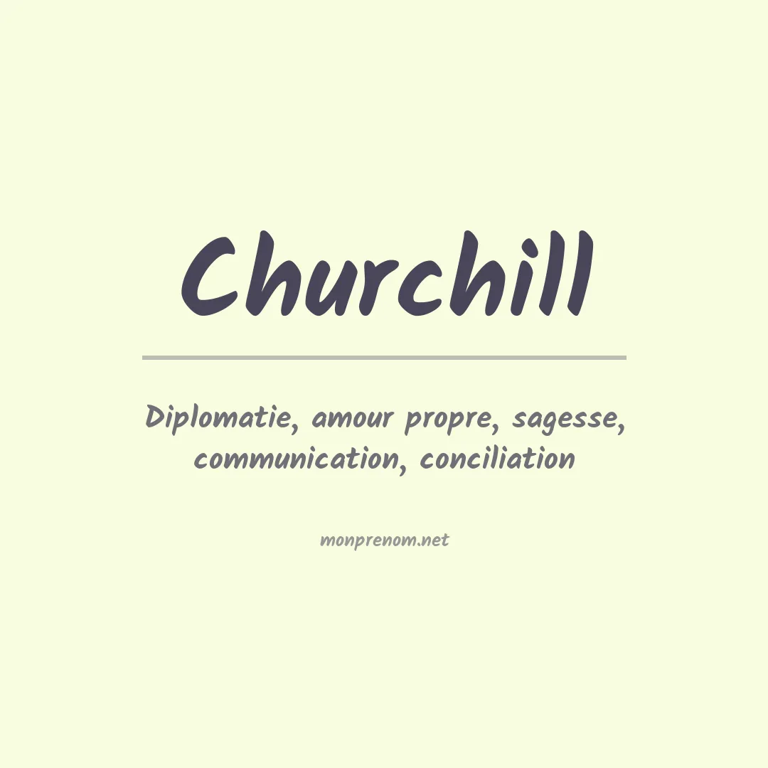 Signification du prénom Churchill