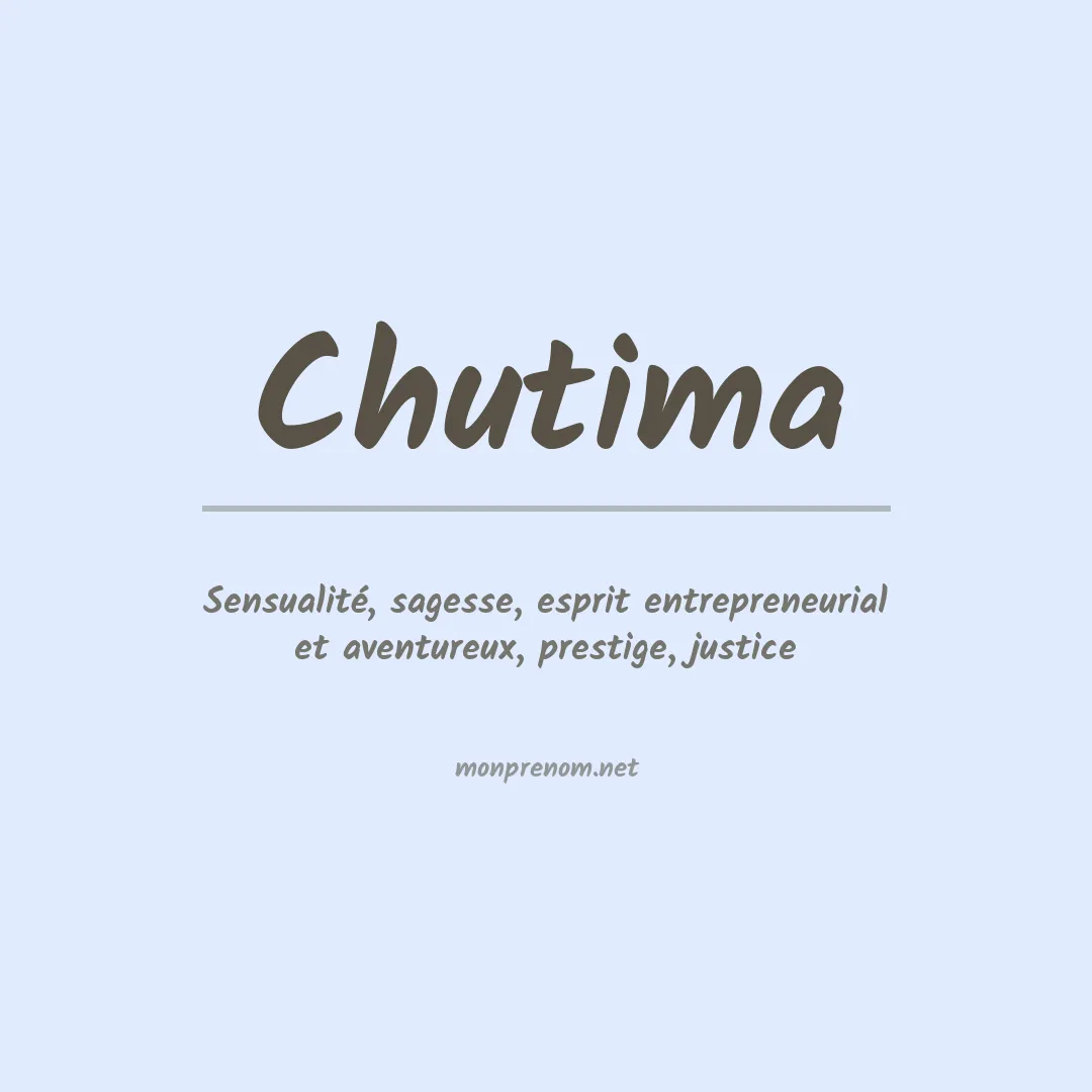 Signification du prénom Chutima