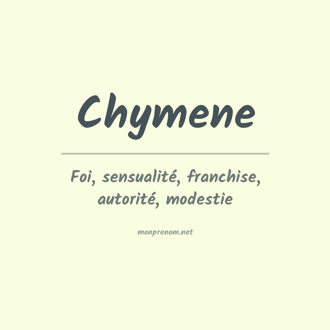 Signification du prénom Chymene