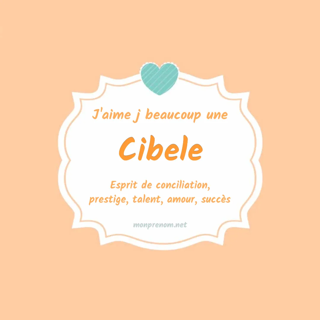 J'aime beaucoup Cibele