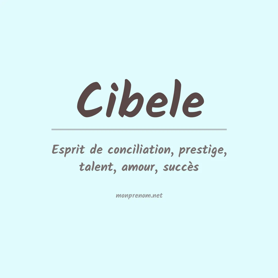 Signification du prénom Cibele