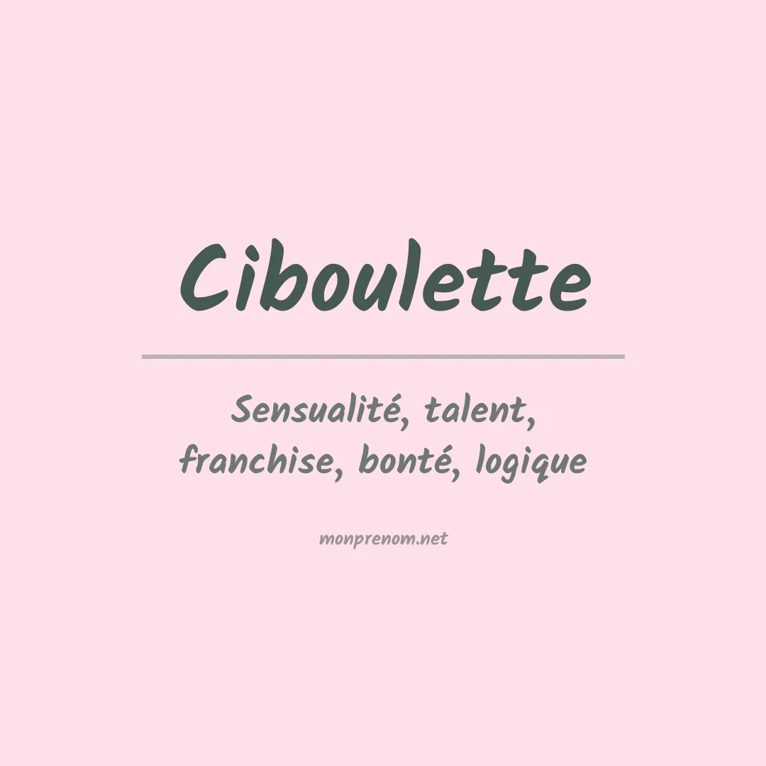 Signification du prénom Ciboulette