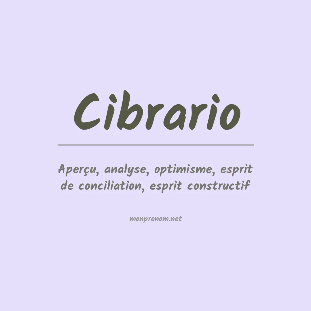 Signification du prénom Cibrario