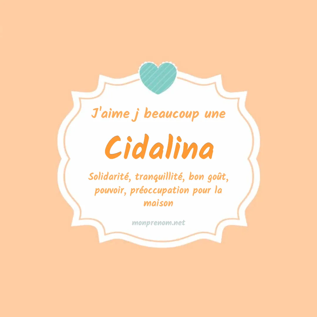 J'aime beaucoup Cidalina