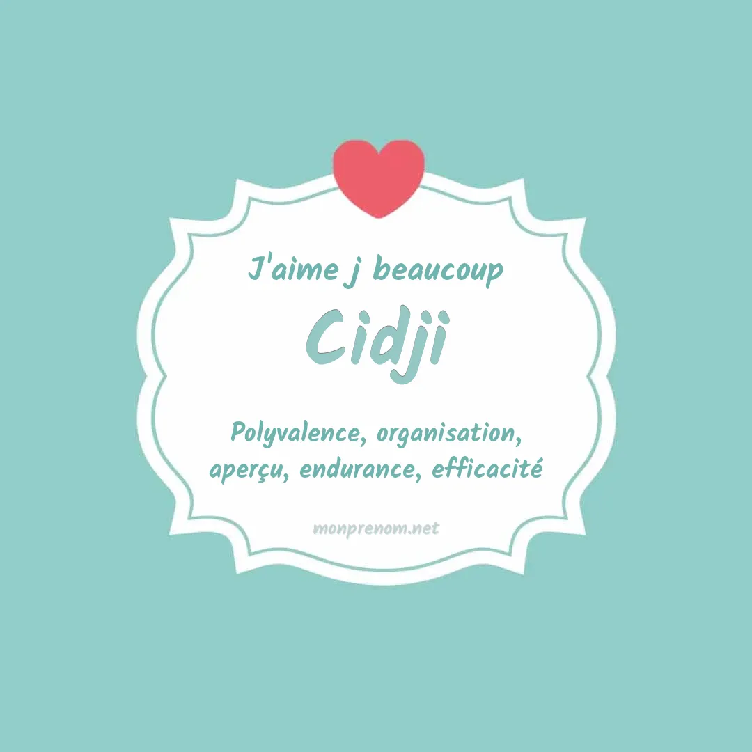 J'aime beaucoup Cidji