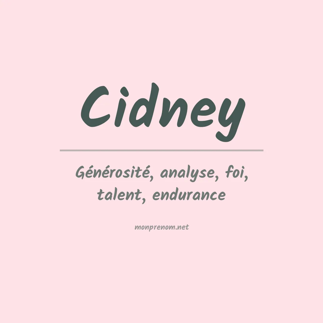 Signification du prénom Cidney