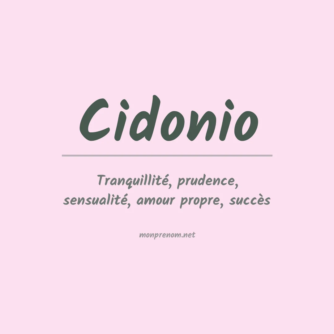 Signification du prénom Cidonio