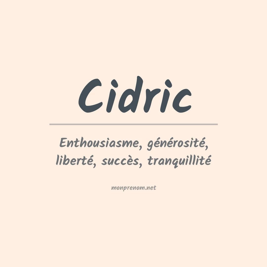 Signification du prénom Cidric