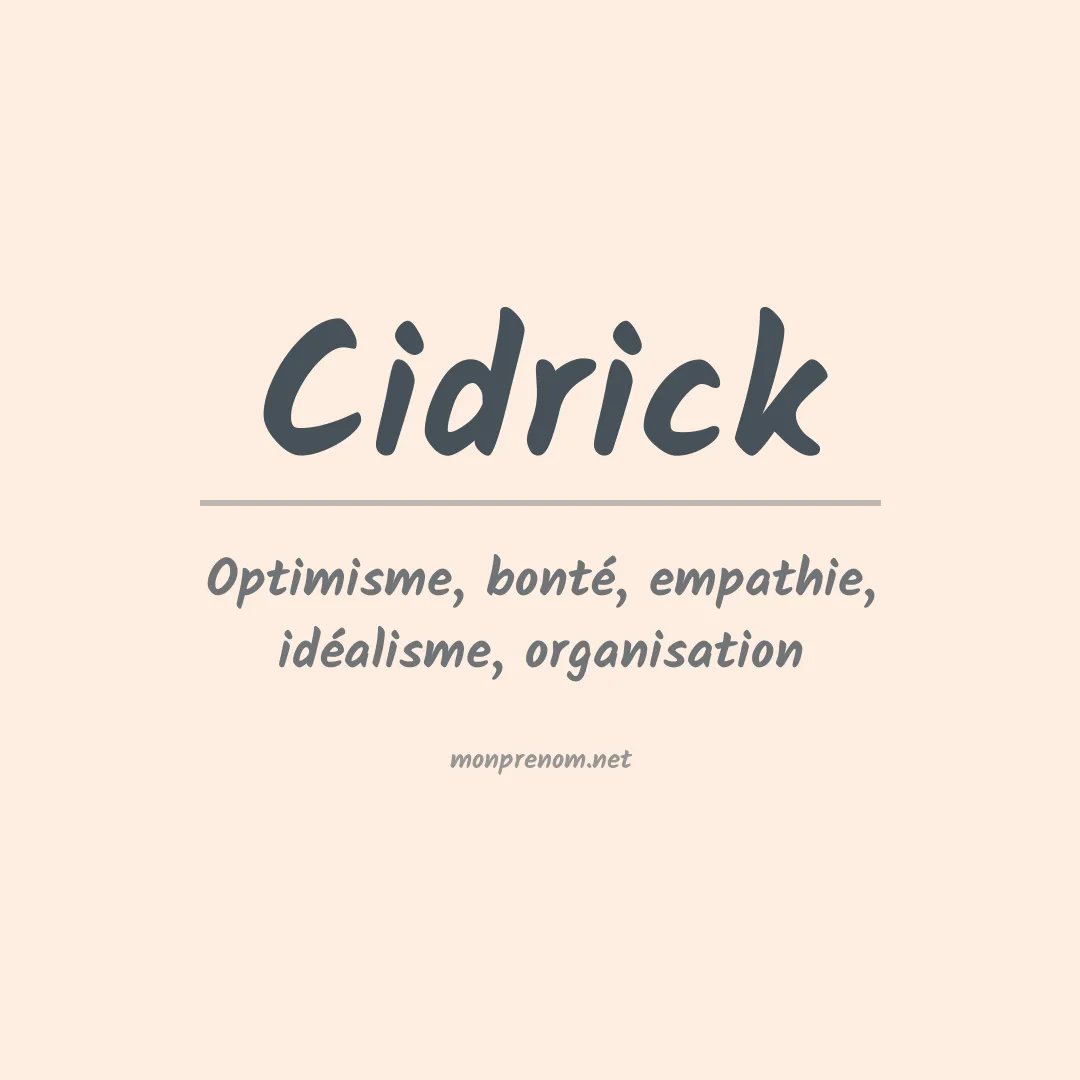 Signification du prénom Cidrick