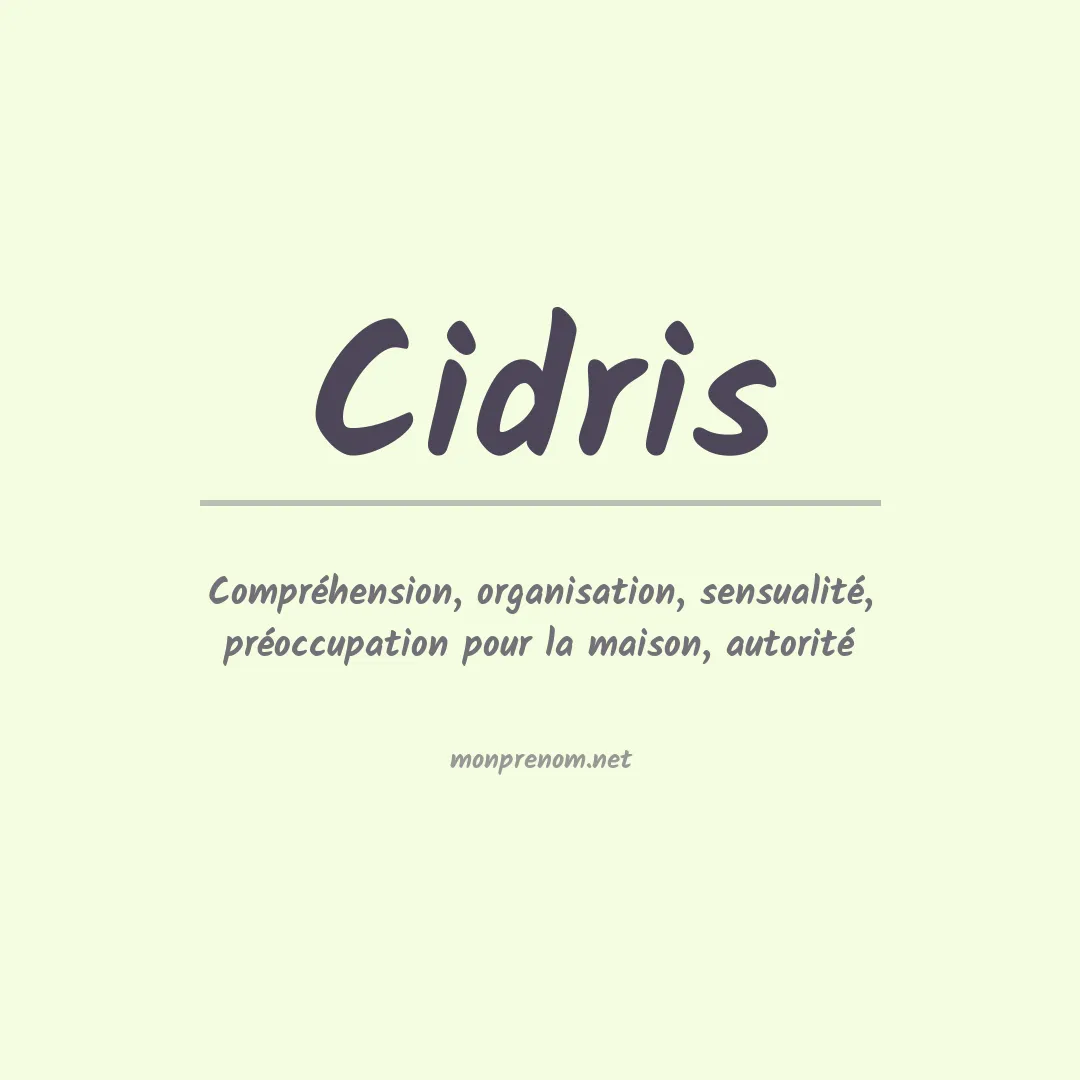 Signification du prénom Cidris