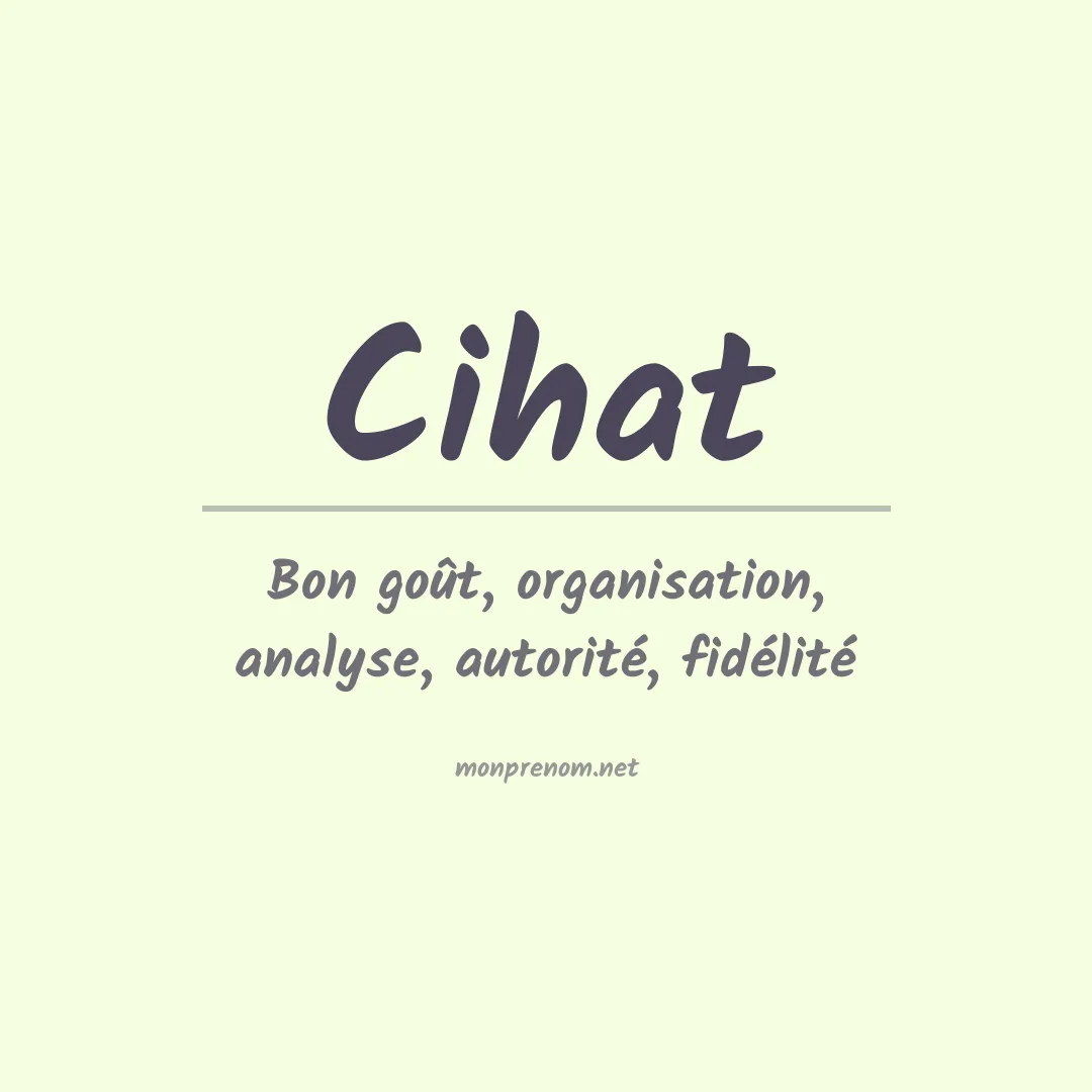 Signification du prénom Cihat