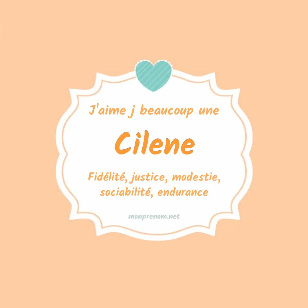 J'aime beaucoup Cilene